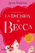 La decisin de Becca