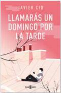 Llamars un domingo por la tarde