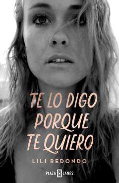 Te lo digo porque te quiero