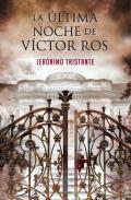 La ltima noche de Vctor Ros