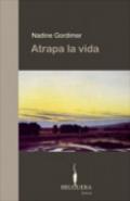 Atrapa la vida