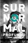 Yo, SURnormal profundo