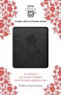 El Pblico ;  Sonetos del amor oscuro ; Divn del Tamarit
