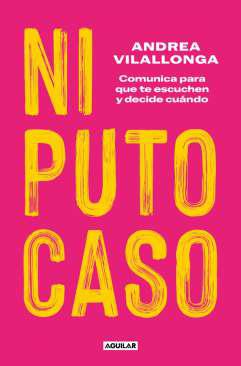 Ni puto caso