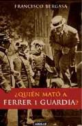 Quin mat a Ferrer i Guardia?