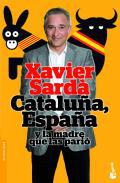 Catalua, Espaa y la madre que las pari