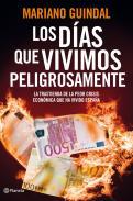 Los das que vivimos peligrosamente