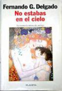 No estabas en el cielo