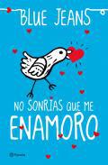 No sonras que me enamoro