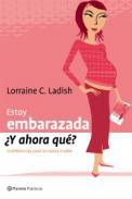 Estoy embarazada y ahora qu?