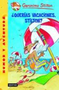 Queras vacaciones, Stilton?