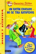 Un ratn educado no se tira ratopedos!