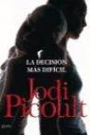 La decisin ms difcil