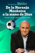 De la naranja mecnica a la mano de Dios