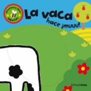 La vaca hace muuu!