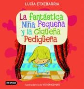 La fantstica nia pequea y la cigea pedigea