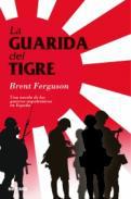 La guarida del tigre