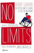 No limits