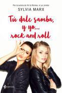 T dale samba, y yo... rock and roll