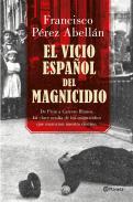 El vicio espaol del magnicidio