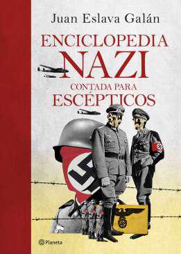 Enciclopedia nazi contada para escpticos