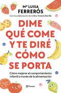 Dime qu come y te dir cmo se porta