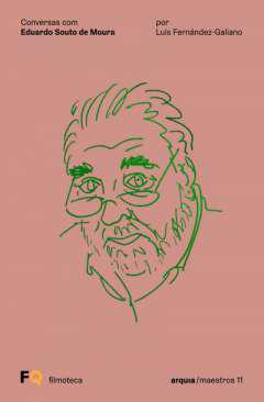 Conversaciones con Eduardo Souto de Moura