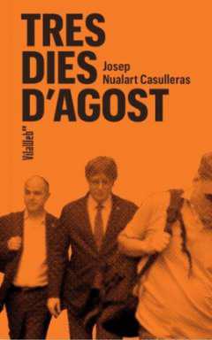 Tres dies d'agost