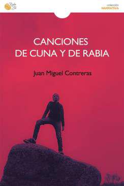Canciones de cuna y de rabia