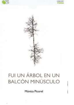 Fui un �rbol en un balc�n min�sculo