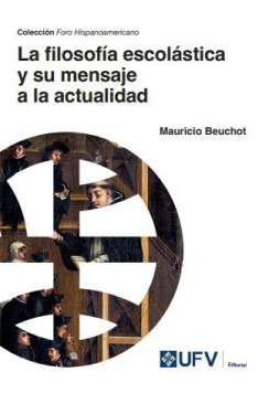 La filosofa escolstica y su mensaje a la actualidad