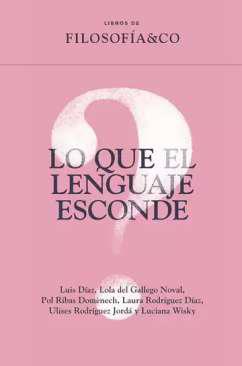 Lo que el lenguaje esconde