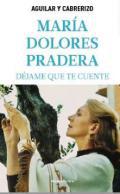 Vida de María Dolores Pradera