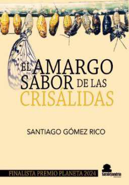 El amargo sabor de las crislidas
