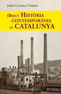 (Breu) Histria contempornia de Catalunya