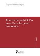 El error de prohibicin en el Derecho penal econmico