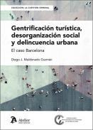 Gentrificacin turstica, desorganizacin social y delincuencia urbana