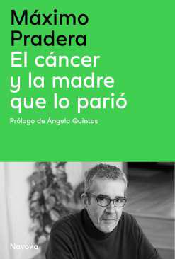 El cncer y la madre que lo pari