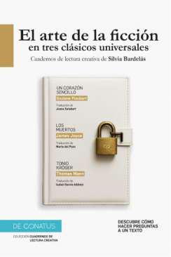 El arte de la ficcin en tres clsicos universales