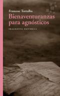 Bienaventuranzas para agnsticos