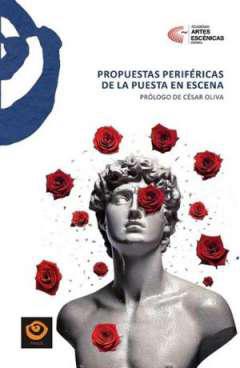 Propuestas perif�ricas de la puesta en escena