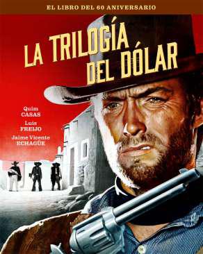 La trilogia del dolar