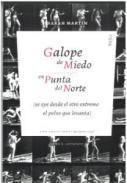 Galope de miedo en punta del norte