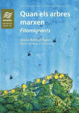 Quan els arbres marxen