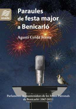 Paraules de festa major a Benicarl�