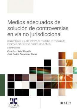 Medios adecuados de solucin de controversias en va no jurisdiccional