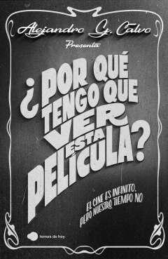 Por qu tengo que ver esta pelcula?