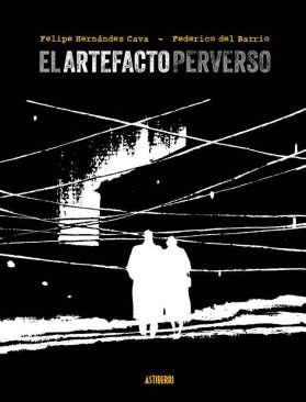 El artefacto perverso