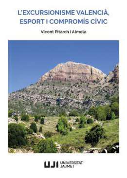 L'excursionisme valenci, esport i comproms cvic