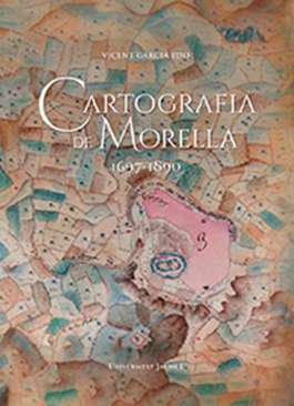 Cartografia de Morella, 1697-1890
